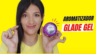 Aromatizador GLADE GEL Mini tazita glade aromatizantes [upl. by Nedia887]