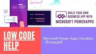 Microsoft Power Apps Variables  සිංහලෙන් [upl. by Tse963]