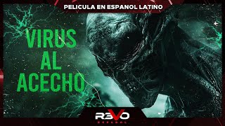 VIRUS AL ACECHO  4K  PELICULA DE ACCION EN ESPANOL LATINO [upl. by Apeed]