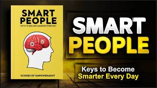 Keys to Become Smarter Every Day Audiobook [upl. by Collayer]