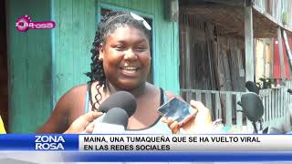 ZONA ROSA Maina una tumaqueña que se ha vuelto viral en las redes sociales [upl. by Leonelle]