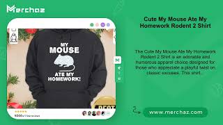 Cute My Mouse Ate My Homework Rodent 2 Shirt [upl. by Cenac]