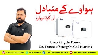 Unlocking the Power Key Features of Sineng OnGrid Inverters [upl. by Seda]