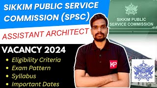 Sikkim Public Service Commission SPSC Architectural Assistant Vacancy 2024  Government Jobs spsc [upl. by Diarmid]