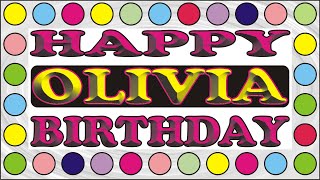 HAPPY BIRTHDAY OLIVIA  FELIZ CUMPLE DEDICADO  MAÑANITAS [upl. by Gustie]