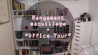 Mon rangement maquillage  quotOffice tourquot [upl. by Lunette]