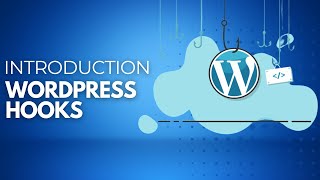 WordPress Hooks Tutorial for Beginners  Become a WordPress Developer [upl. by Imoin]