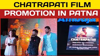 Chatrapathi  Movie Permotion in Patna  Bellamkonda Sai Sreenivas  Nusrat [upl. by Altheta]