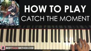 HOW TO PLAY  Sword Art Online The Movie Ordinal Scale  Catch The Moment Piano Tutorial Lesson [upl. by Irma559]