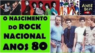 O Nascimento do Rock Nacional nos Anos 80 [upl. by Jarrad]