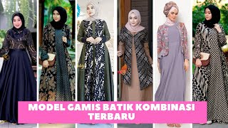 Model Gamis Batik Kombinasi Terbaru [upl. by Bergman]