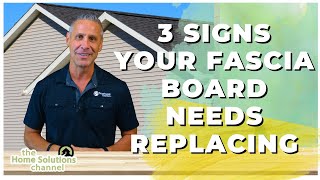 3 Signs Your Fascia Board Needs Replacing [upl. by Annaear397]