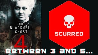 SCURRED  Blackwell Ghost Four [upl. by Nayr]