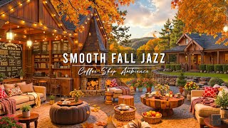 Cozy Fall Coffee Shop Ambience 🍂 Smooth Jazz Instrumental Music with Crackling Fireplace for Relax [upl. by Ardnikat]