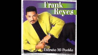 Frank Reyes  Sola Te Quedaras [upl. by Presley]