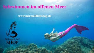 Schwimmen in meiner Meerjungfrauenflosse im offenen Meer [upl. by Nnylyam]