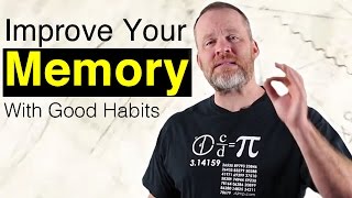 How To Improve Memory With Good Habits  Memory Training [upl. by Sergo]