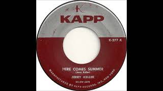 Jerry Keller  quotHere Comes Summerquot 1959 [upl. by Nuahsel307]