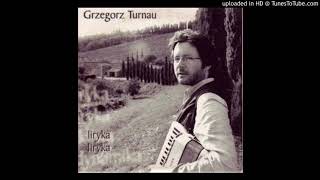 Grzegorz Turnau  Liryka 432 Hz [upl. by Aileen]