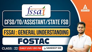 Fostac  Class 22  FSSAI CFSOTOAssistantState FSO 2024  By Sandeep Sir [upl. by Bobbette]