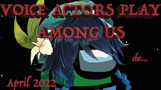 Genshin Voice Actors play AMONG US  April 2022 Full Stream [upl. by Laden]