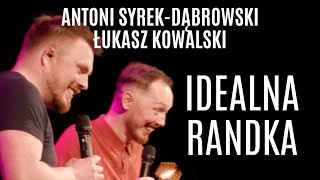 quotIdealna randkaquot  Antoni SyrekDąbrowski i Łukasz Kowalski [upl. by Bekaj420]