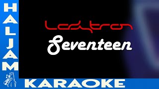 Ladytron  Seventeen karaoke [upl. by Torras828]