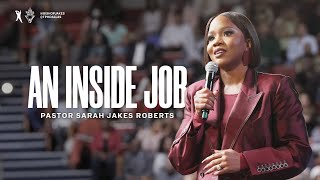 An Inside Job  Pastor Sarah Jakes Roberts [upl. by Nataline281]