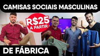 Revelado Camisas Sociais Masculinas de fábrica  A partir de R 25 [upl. by Shoemaker]