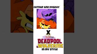 Dogday amp Catnap as Deadpool amp Wolverine  Poppy playtime chapter 3 poppyplaytime shorts [upl. by Edrea]