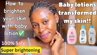 You can use baby lotion to brighten your skin how to brighten amp glow your skin with baby lotions [upl. by Anos]