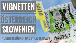 VIGNETTEN für unseren Urlaub ÖSTERREICH  ITALIEN  SLOWENIEN  KROATIEN  Infos TunnelgebührenMaut [upl. by Edgard]