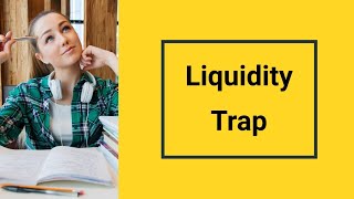 Liquidity Trap [upl. by Luaped]