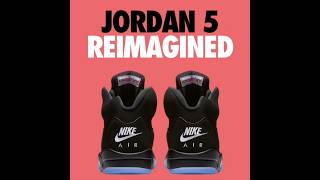 quotReimaginedquot Jordan 5s 🎞 Shorts AJ5s Jordan5s EarlyAccess NikeAir Jordans Nike ReImagined [upl. by Feodor]