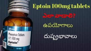 Eptoin 100mg tablet uses in teluguphenytoin tabletnija darsini [upl. by Nahtnaoj780]