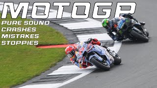 MOTOGP Pure Sound Crashes Stoppies amp Mistakes  Silverstone 2024 [upl. by Smart]