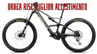 Orbea Rise 2025 ecco il miglior allestimento [upl. by Ahselet666]