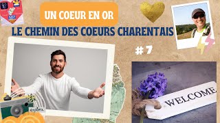 le chemin des cœurs charentais  7 un cœur en or [upl. by Sherar]