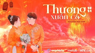 Thương Xuân Ca  Nguyễn Hữu Kha  Official Lyrics Video [upl. by Lidia]