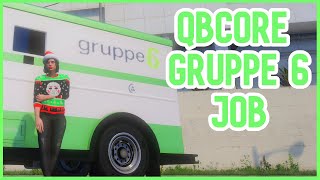 QBCore  💰FREE Gruppe 6 Delivery Job 💰 Install amp Showcase  FiveM Tutorial [upl. by Able]