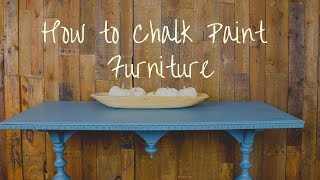 How to Paint Furniture with Chalk Paint [upl. by Meaghan]