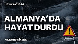 Almanyada hayat durdu  17 Ocak 2024 Oktan Erdikmen [upl. by Annim]