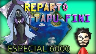 ESPECIAL 6000 AMIGOS REPARTO ESPECIAL TAPU FINI [upl. by Itnava487]