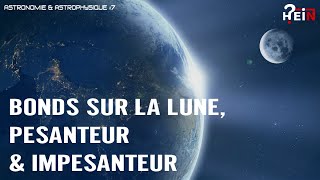 Bonds sur la Lune pesanteur amp impesanteur 🌖 [upl. by Wesley]