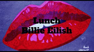 Billie Eilish  Lunch Lyrics [upl. by Olram]