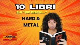 10 Libri sui quot100 libriquot  Libri sui dischi hard amp metal [upl. by Nyrrat501]