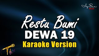 Dewa 19  Restu Bumi KARAOKE VERSION [upl. by Kiersten]