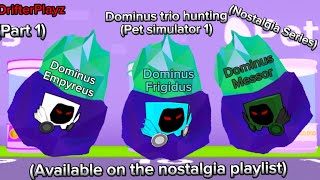 Pet sim 1 Dominus Trio Hunting Part 1 [upl. by Peih]