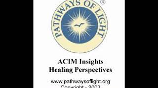 ACIM Insights  Lesson 343  Pathways of Light [upl. by Enimajneb]