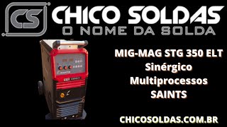 Máquina MIGMAG STG 350A ELT Sinérgico SAINTS [upl. by Finer634]